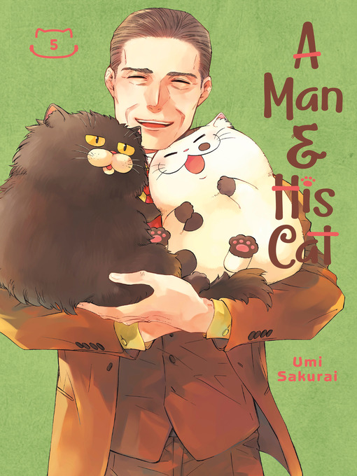 Title details for A Man and His Cat, Volume 5 by Umi Sakurai - Available